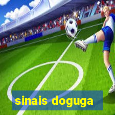 sinais doguga